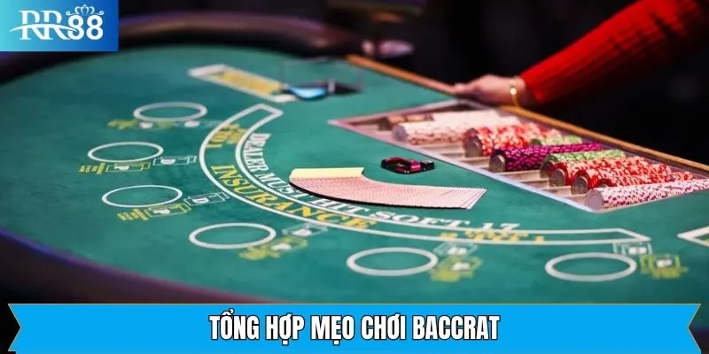 Mẹo chơi baccarat hữu ích từ chuyên gia RR88 